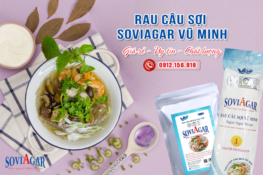 Chuyên phân phối rau câu sợi Vũ Minh SoviAgar chất lượng, giá tốt, đặc sản Hải Phòng