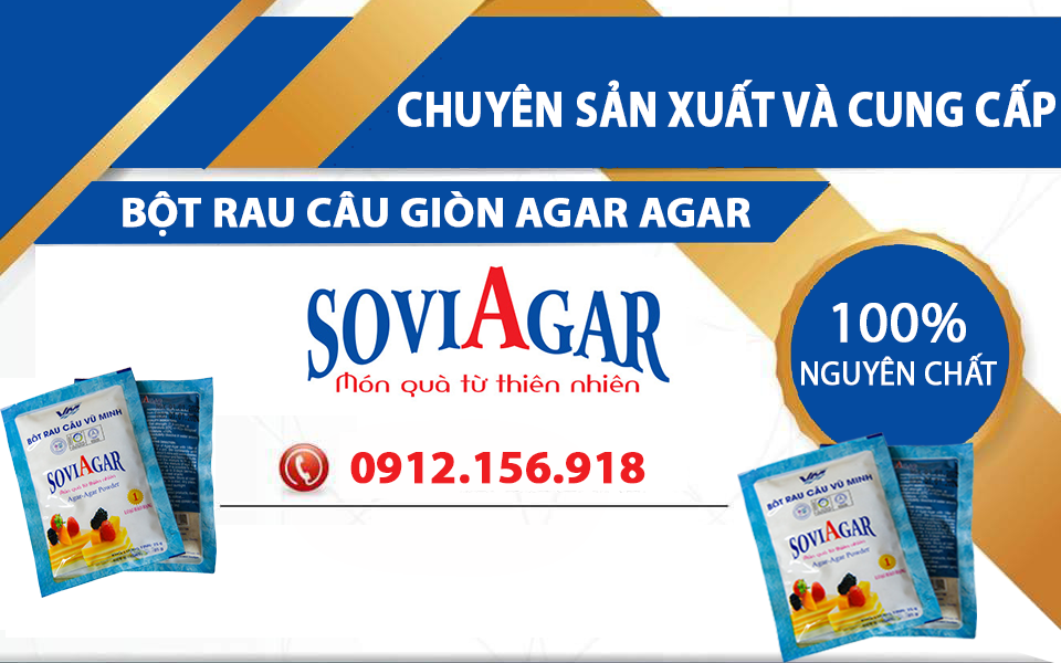 Chuyên sản xuất, cung cấp bột rau câu Vũ Minh SoviAgar