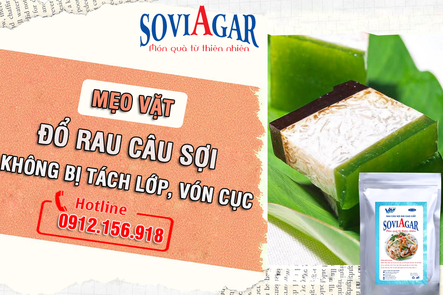 Mẹo đổ rau câu sợi không bị tách lớp, vón cục