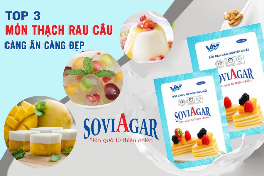 Top 3 món thạch rau câu càng ăn càng đẹp