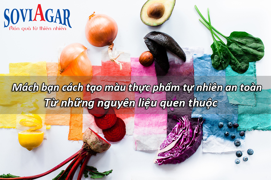 Mách bạn cách tạo màu thực phẩm tự nhiên an toàn từ những nguyên liệu quen thuộc