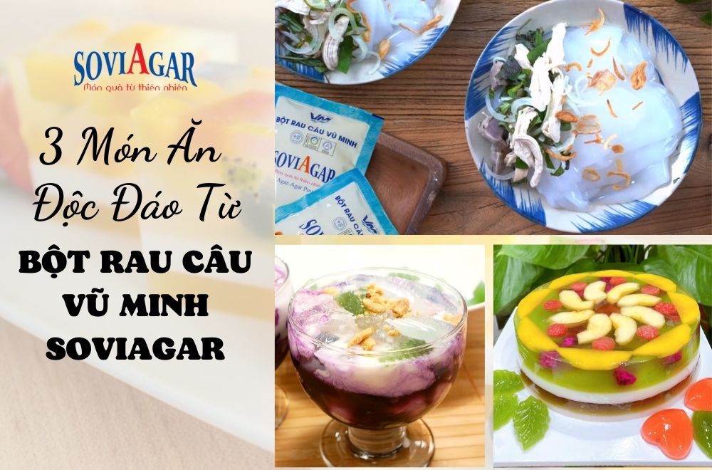 Ăn là nghiền với 3 món ăn độc đáo từ bột câu giòn nguyên chất