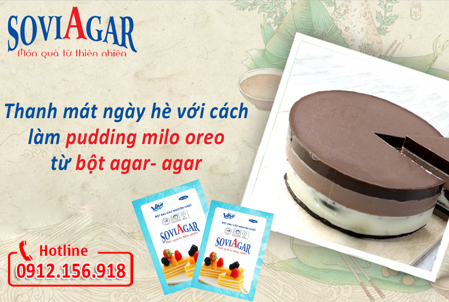 Thanh mát ngày hè với công thức làm pudding milo oreo từ bột agar- agar