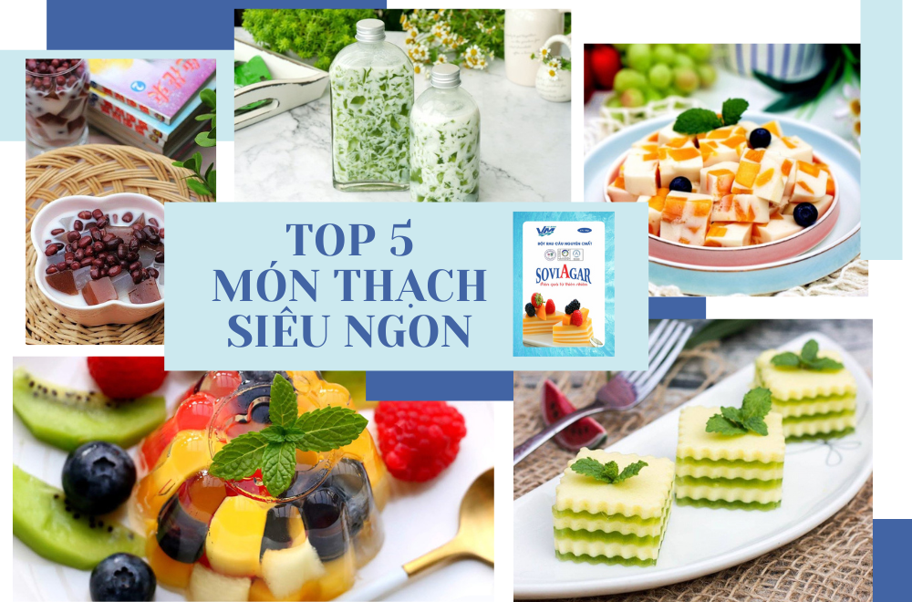 TOP 5 món thạch siêu ngon làm nhanh trong vòng 1 nốt nhạc