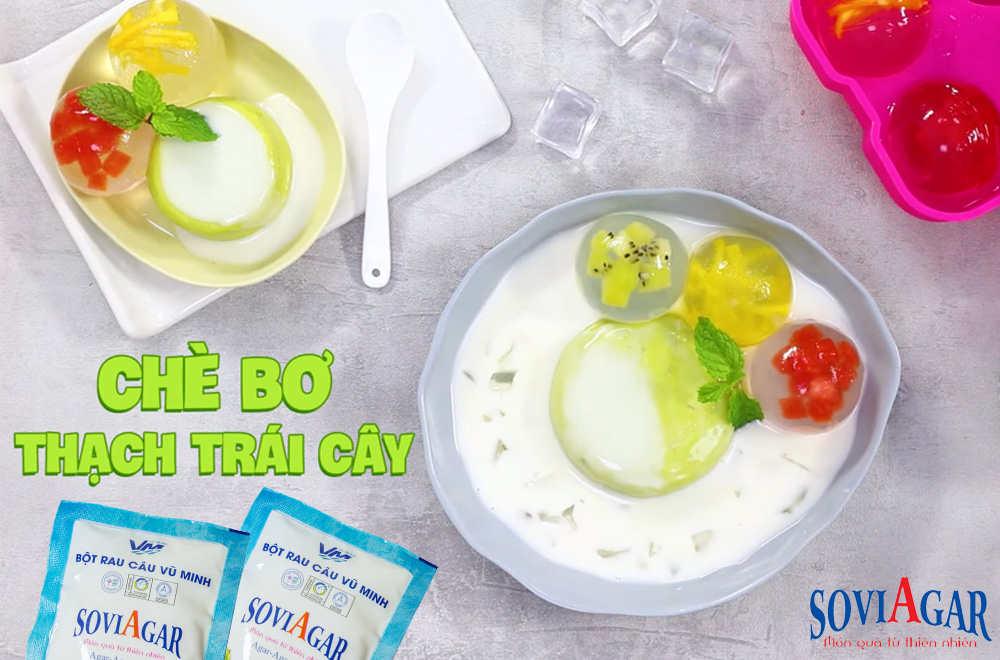 Cách làm chè bơ thạch trái cây béo ngậy tại nhà với bột rau câu Vũ Minh Soviagar