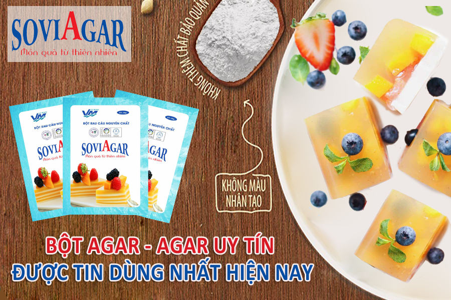Thương hiệu bột agar-agar nào uy tín, được tin dùng nhất hiện nay?