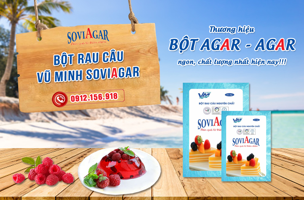 Thương hiệu bột agar - agar nào ngon, chất lượng nhất hiện nay?