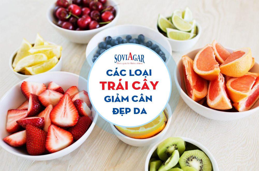 Các loại trái cây giảm cân, đẹp da chị em nào cũng nên biết
