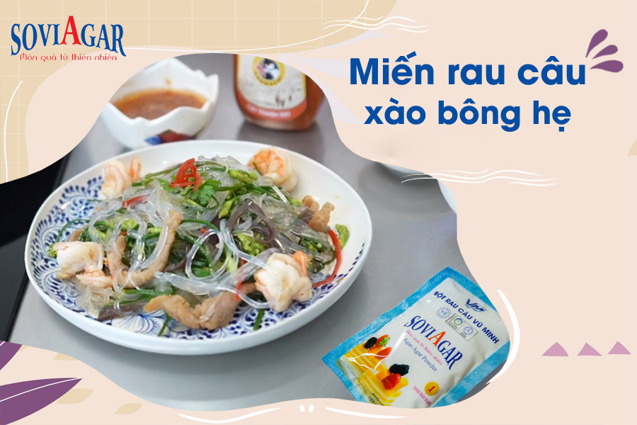 Miến rau câu xào bông hẹ hấp dẫn từ bột rau câu Vũ Minh Soviagar