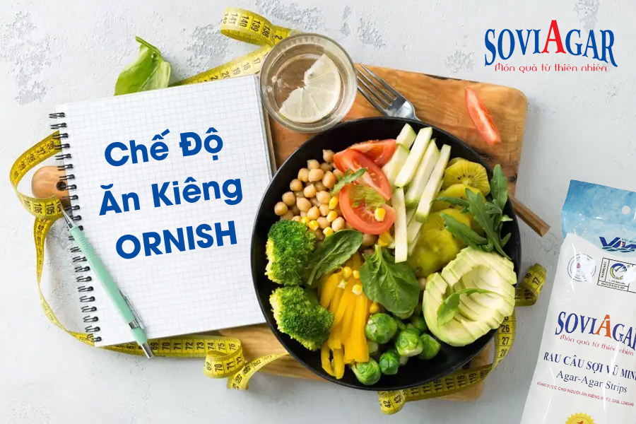 Chế độ ăn kiêng Ornish và cách thực hiện để giảm cân