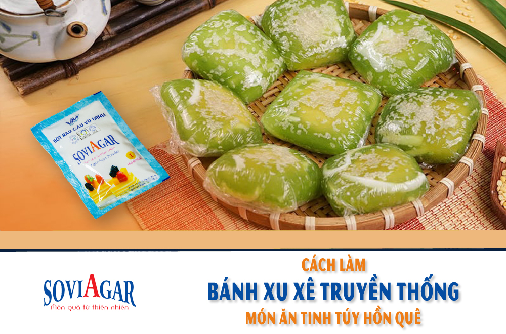 Cách làm bánh xu xê truyền thống - Món ăn tinh túy hồn quê