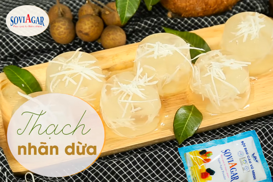 Thạch nhãn dừa mát lành, thơm ngon từ bột rau câu Vũ Minh Soviagar
