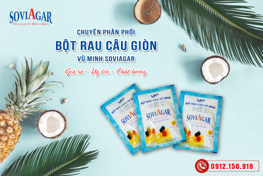 Nơi cung cấp bột rau câu Vũ Minh Soviagar nguyên chất 100% rau câu chỉ vàng