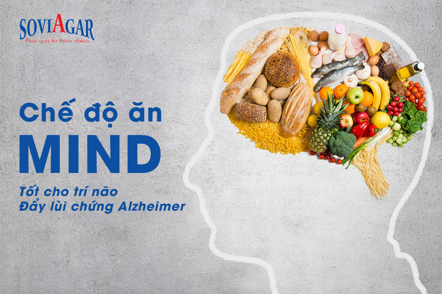 Chế độ ăn kiêng MIND - Tốt cho trí não, đẩy lùi chứng Alzheimer
