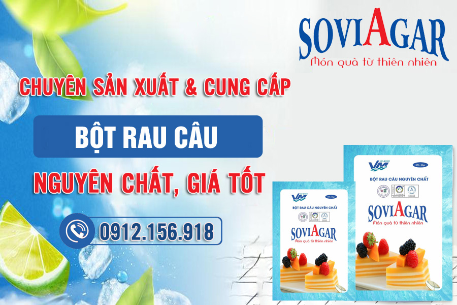 Sản xuất, bán sỉ bột rau câu Vũ Minh Soviagar giá tốt nhất toàn quốc