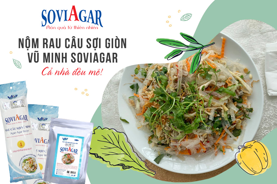 Trổ tài làm nộm rau câu sợi giòn Vũ Minh Soviagar, cả nhà đều mê
