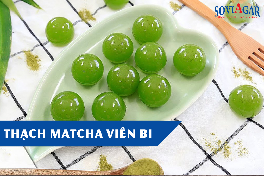 Làm thạch matcha viên bi Nhật Bản ai cũng mê từ bột rau câu Vũ Minh Soviagar