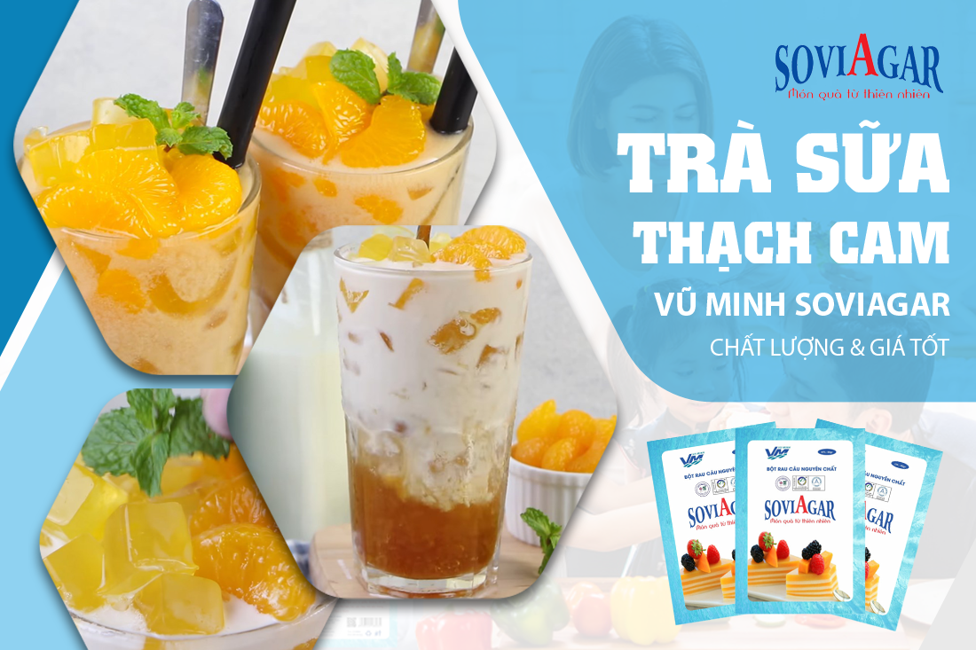 Kích thích vị giác với trà sữa thạch cam chua nhẹ từ bột rau câu giòn