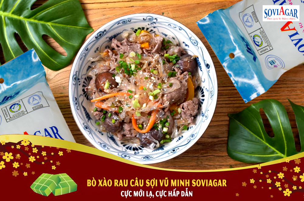 Bò xào rau câu sợi Vũ Minh Soviagar cực mới lạ, hấp dẫn