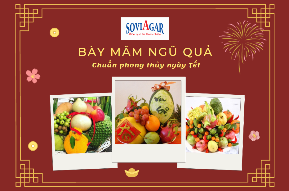 Cách bày mâm ngũ quả chuẩn phong thủy ngày Tết