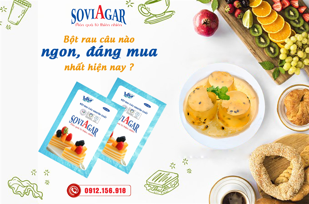 Bột rau câu nào được người tiêu dùng yêu thích nhất hiện nay?
