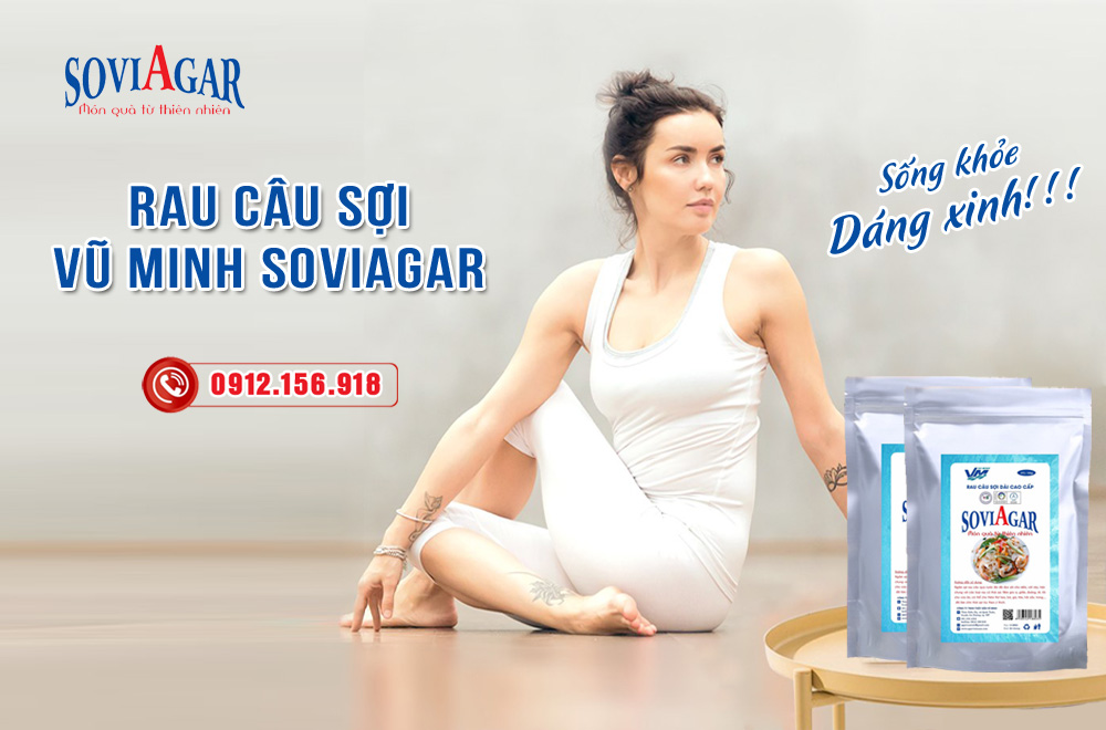 Sống khỏe với rau câu sợi nguyên chất Vũ Minh Soviagar