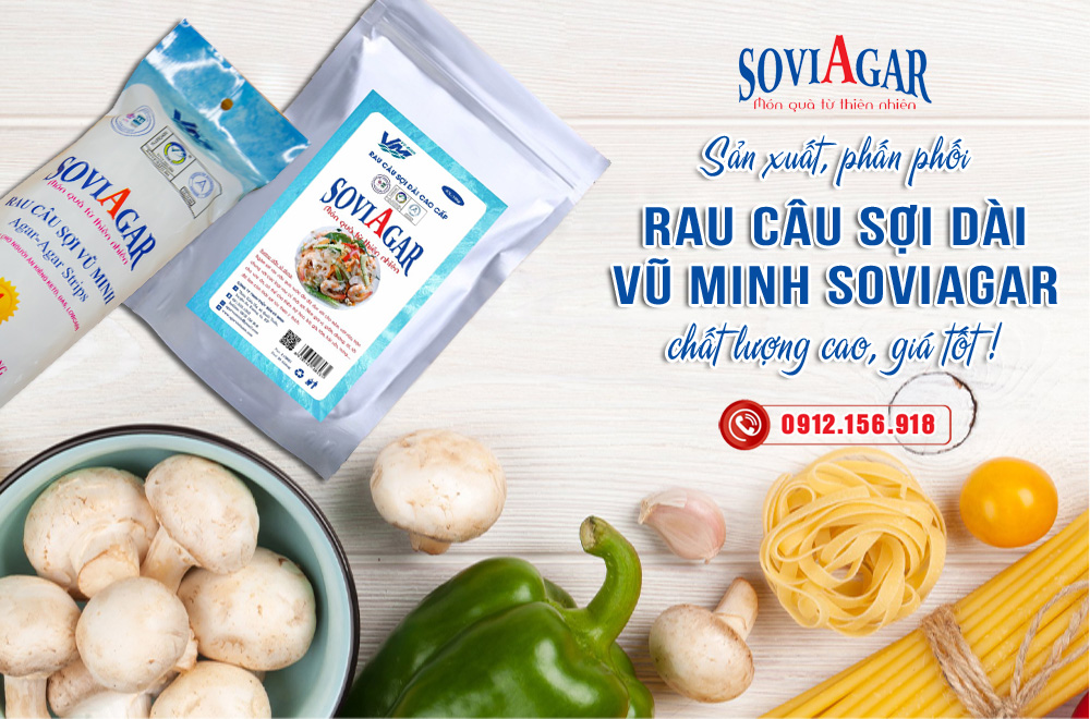 Chuyên phân phối rau câu sợi Vũ Minh Soviagar chính hãng, giá tốt