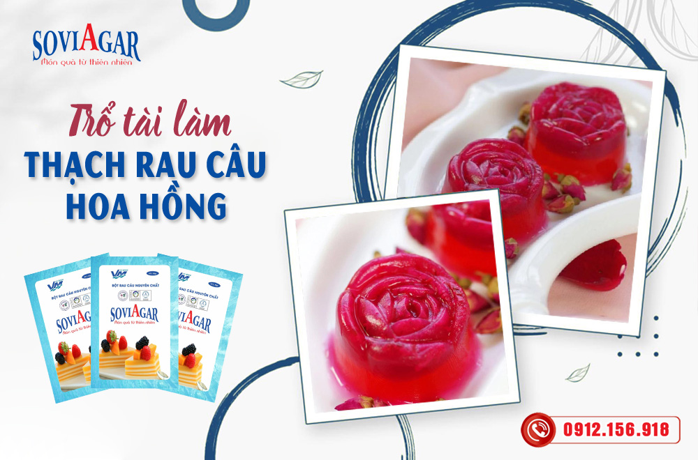 Trổ tài làm thạch rau câu hoa hồng ngày 8/3 thêm ngọt ngào