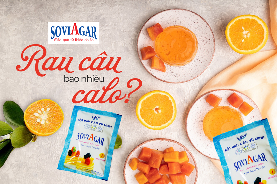 Rau câu bao nhiêu calo? Ăn thạch rau câu có béo không?