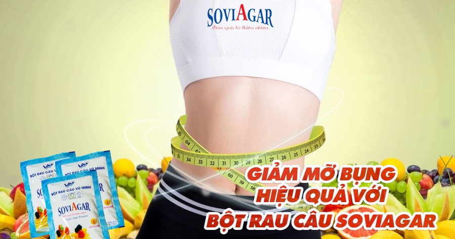 Ăn gì để giảm mỡ bụng hiệu quả?