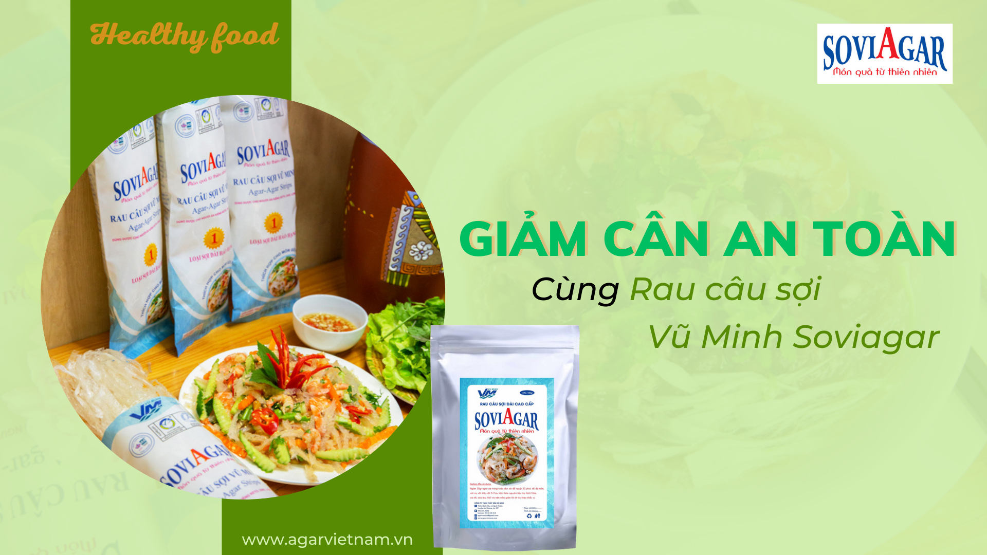 Giảm cân không còn là cuộc chiến với rau câu sợi Vũ Minh Soviagar