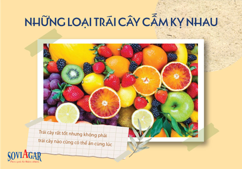 Top 5 cặp trái cây không nên kết hợp với nhau, bạn có biết?