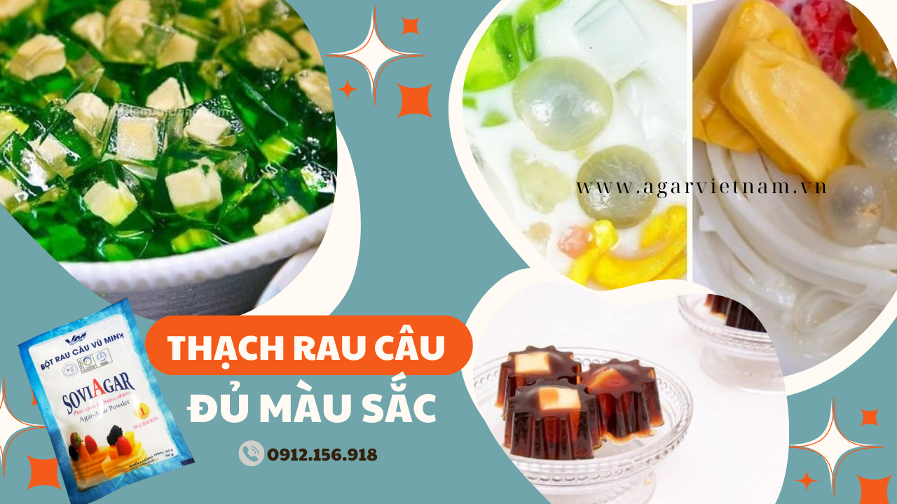 Cách làm thạch rau câu đủ màu sắc cho món chè hấp dẫn