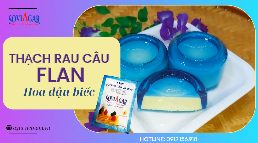 Thạch rau câu flan hoa đậu biếc độc đáo, đẹp hút hồn