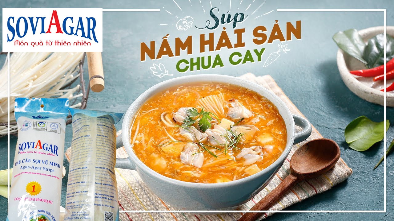 Bí Quyết Làm Súp Rau Câu Sợi Nấm Hải Sản Chua Cay Ngon Khó Cưỡng
