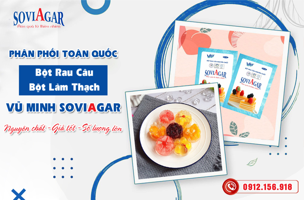 Bột Rau Câu Vũ Minh Soviagar – Thương Hiệu Đồng Hành Cùng Nghệ Thuật Ẩm Thực Việt
