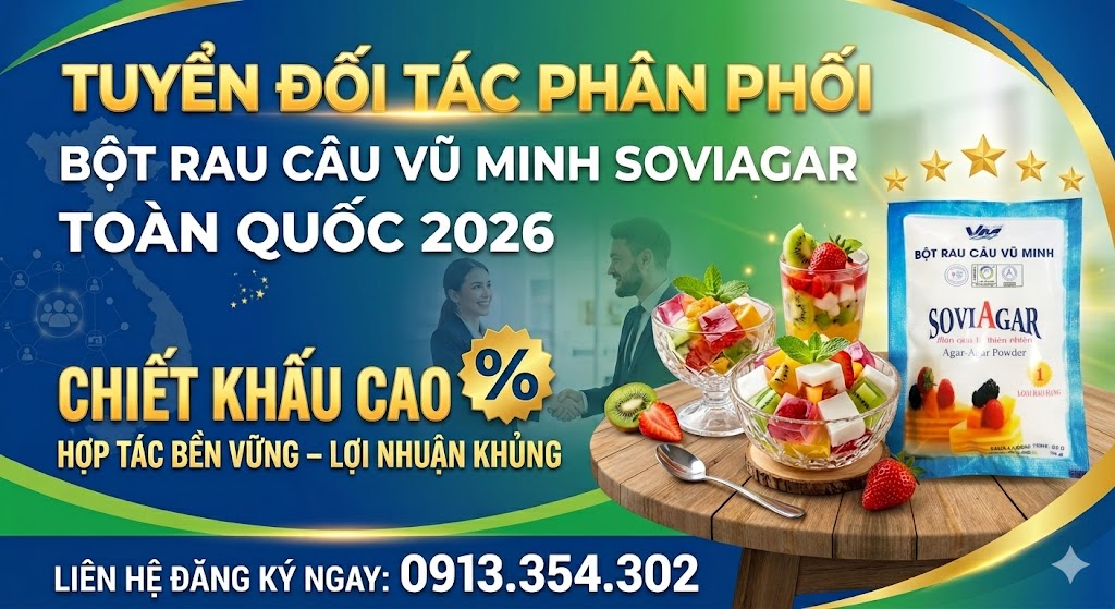 Tuyển Đối Tác Phân Phối Bột Rau Câu Vũ Minh Soviagar Toàn Quốc 2026