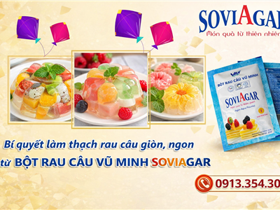 Bột Rau Câu Vũ Minh Soviagar – Bí Quyết Làm Thạch Ngon Cho Các Bà Nội Trợ