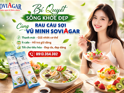 Bí Quyết Sống Khỏe Đẹp Cùng Rau Câu Sợi Vũ Minh SoviAgar