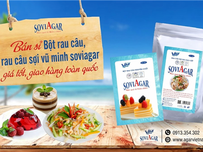 Cơ Hội Hợp Tác: Tìm Đại Lý Phân Phối Bột Rau Câu & Rau Câu Sợi SoviaGar Toàn Quốc