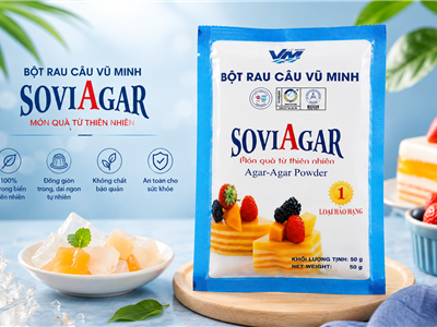 Bột rau câu Vũ Minh SoviAgar – Lựa chọn lý tưởng cho món thạch hấp dẫn